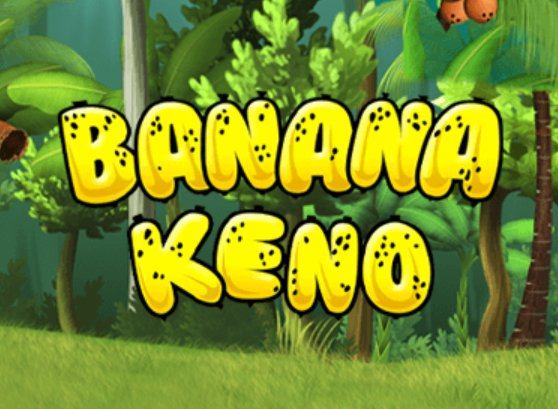Banana Keno